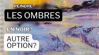 Miniature : Comment peindre les ombres ? (sans toujours utiliser du noir)
