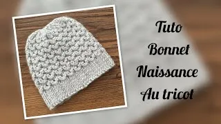 Miniature : Tuto Bonnet naissance 0-1 mois au tricot 