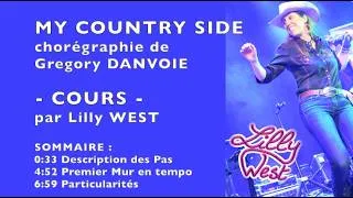 Miniature : [COURS] MY COUNTRY SIDE de Gregory DANVOIE - enseignée par Lilly WEST (Country Dance Lesson)