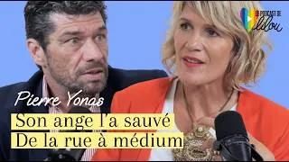 Miniature : « Plus on est dans la lumière, plus l'ombre nous talonne » — Pierre Yonas, médium