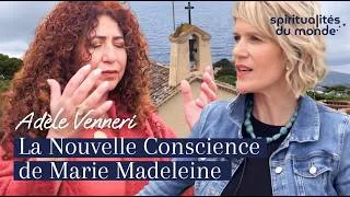 Miniature : La Nouvelle Conscience de Marie Madeleine - Adèle Venneri
