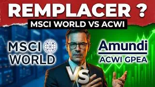 Miniature : Le MSCI World vs Amundi ACWI GPEA ?