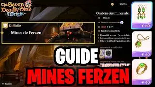 Miniature : Guide Mines de Ferzen (Difficile) : Farm FACILE l'équipement Taux Crit ! - 7DS Origin