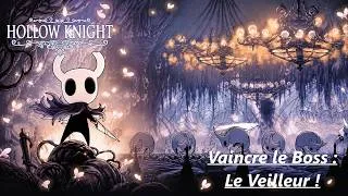 Miniature : Hollow Knight Boss : Vaincre Le Veilleur !