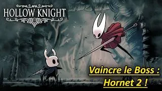 Miniature : Hollow Knight Boss : Vaincre Hornet 2 !