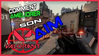 Miniature : COMMENT AMÉLIORER SON AIM POUR VALORANT !