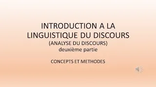 Miniature : #19 INTRODUCTION A LA LINGUISTIQUE DU DISCOURS Deuxième Partie