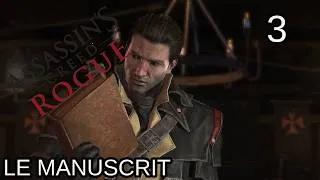 Miniature : [Let's Play] Assassin’s Creed Rogue Episode 3 : Le manuscrit