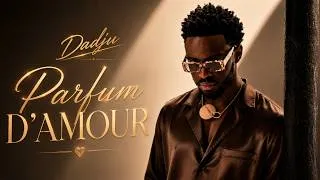 Miniature : Dadju-Parfum d'Amour(Clip Officiel)