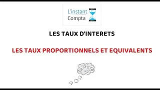 Miniature : Les taux d'intérêts proportionnels et équivalents