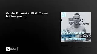 Miniature : Gabriel Puissant - UTHG ! Il s'est fait très peur...