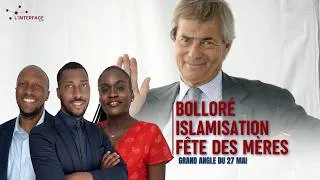Miniature : Bolloré, Islamisation, Fête des mères - Émission Grand Angle du 27-05-26