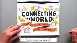 Miniature : Connecter le monde : comment l'IA et les LLM favorisent la communication internationale