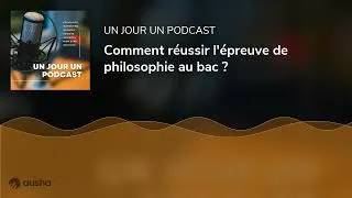 Miniature : Comment réussir l'épreuve de philosophie au bac ?