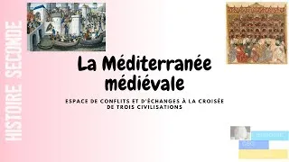 Miniature : SECONDE : La Méditerranée médiévale, espace d'échanges et de conflits