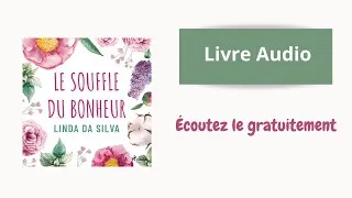 Miniature : livre audio linda da silva Le souffle du bonheur extrait