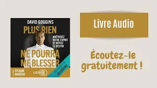 Miniature : Livre audio extrait Plus rien ne pourra me blesser-Maîtrisez votre esprit et défiez le destin