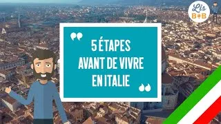 Miniature : 🇮🇹 5 étapes indispensables avant de partir vivre en Italie