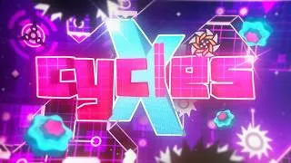 Miniature : Cycles X 100% [Extreme Demon] By Vortrox | Geometry Dash