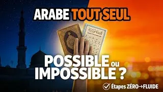 Miniature : « Apprendre l’arabe tout seul : possible ou IMPOSSIBLE ? »