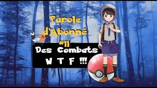 Miniature : Parole d'Abonné #11 Des Combats W T F ! PokemonGo PvP