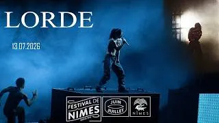 Miniature : LORDE - Festival NIMES 2026 - 13.07.26