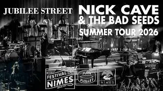 Miniature : NICK CAVE & THE BAD SEEDS - Jubilee Street - Festival NIMES - 14.07.2026 