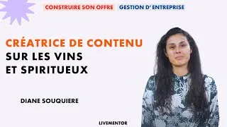 Miniature : Devenir créatrice de contenu sur les vins et spiritueux | LiveMentor