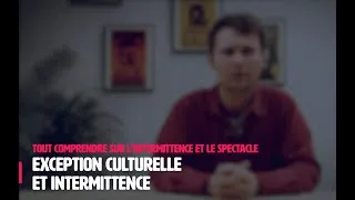 Miniature : Tout comprendre sur l’intermittence et le spectacle #1 Exception Culturelle et Intermittence 🥐