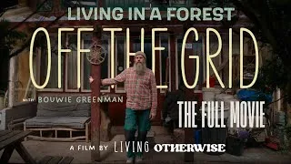 Miniature : Living in a forest, off the grid (Vivre dans une forêt, en autonomie)