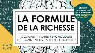 Miniature : La formule de la richesse. Comment votre psychologie détermine votre succès financier. Livre audio