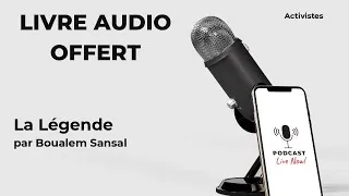 Miniature : La Légende de Boualem Sansal - Livre Audio Gratuit