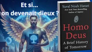 Miniature : Homo Deus  Et si l’humain devenait un dieu   Futur de l’humanité, IA et quête d’immortalité