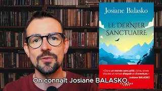 Miniature : Le dernier sanctuaire de Josiane BALASKO - Présentation du livre, résumé et analyse. 1 livre offert.