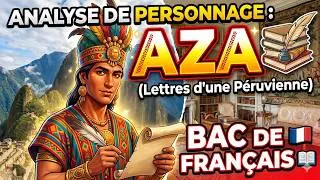 Miniature : Analyse de personnage : AZA (Lettres d'une Péruvienne) - Bac de Français 📖