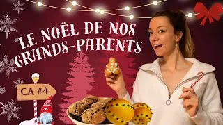 Miniature : Je refais le Noël de nos grands-parents [CA #4]