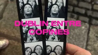 Miniature : des copines, erin et des rires | vlog à dublin 