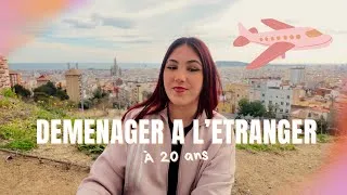 Miniature : Déménager à Barcelone à 20 ans : partir seul vivre à l’étranger
