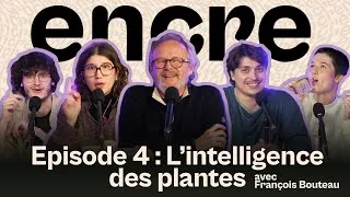 Miniature : Encre #4 - L'intelligence des plantes