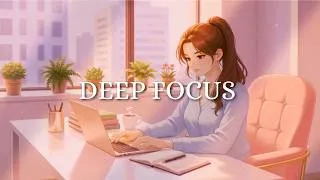 Miniature : Deep Focus Lofi – 2H No Distractions