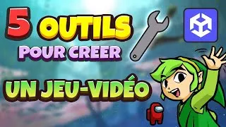 Miniature : CRÉER un JEU-VIDÉO - 5 Outils ULTIMES sur Unity