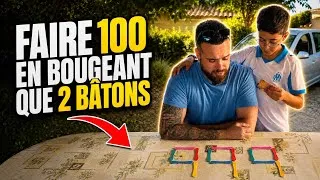 Miniature : Faire 100 en bougeant que 2 bâtons 