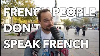 Miniature : French People Don't Speak French
