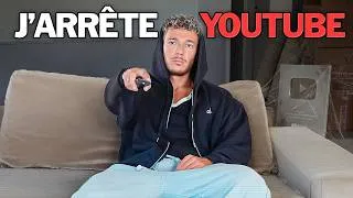 Miniature : J'ARRÊTE YOUTUBE