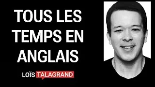 Miniature : Apprendre Tous Les Temps En Anglais (En 18 Minutes)