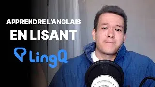 Miniature : Comment apprendre l'anglais en LISANT ? (Lingq)