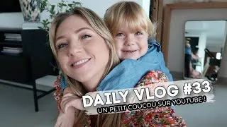 Miniature : DAILY VLOG #33 - UN PETIT COUCOU YOUTUBE !