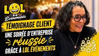 Miniature : Témoignage Client : une soirée d'entreprise réussie grâce à LoL Évènements