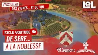Miniature : Foundation – Rivemont - Épisode 20 : Des vignes et du vin • No Commentary