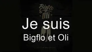 Miniature : Bigflo et Oli - Je suis (Lyrics)